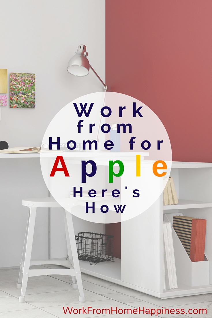 Work from home for Apple and receive competitive pay and great benefits. Here's how!