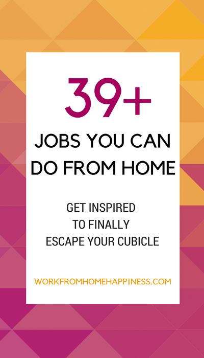 What jobs can you do from home? Just about any! Check out this list of 39+ jobs you can do from home for a little cubicle-free inspiration. 