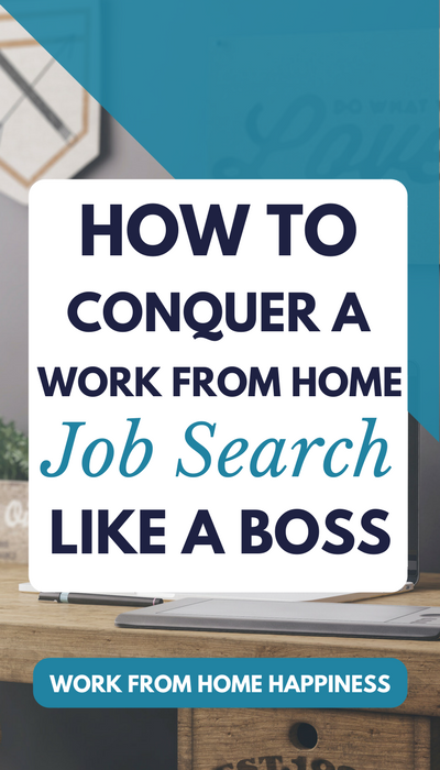 Having a hard time finding a work from home job? Not sure where to start? Learn how you can conquer your work from home job search like a boss so you can finally quit your 9 to 5. 