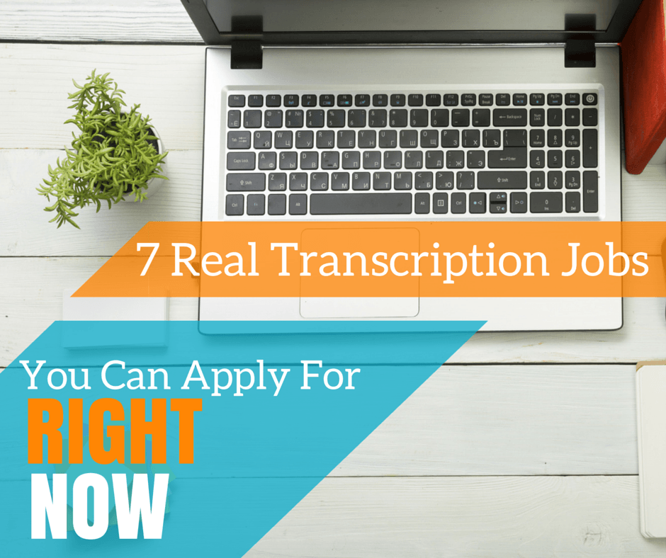 Want to work from home as a transcriptionist but don't know exactly where to start? Here's 7 real transcription jobs you can apply for right now -- no experience required.