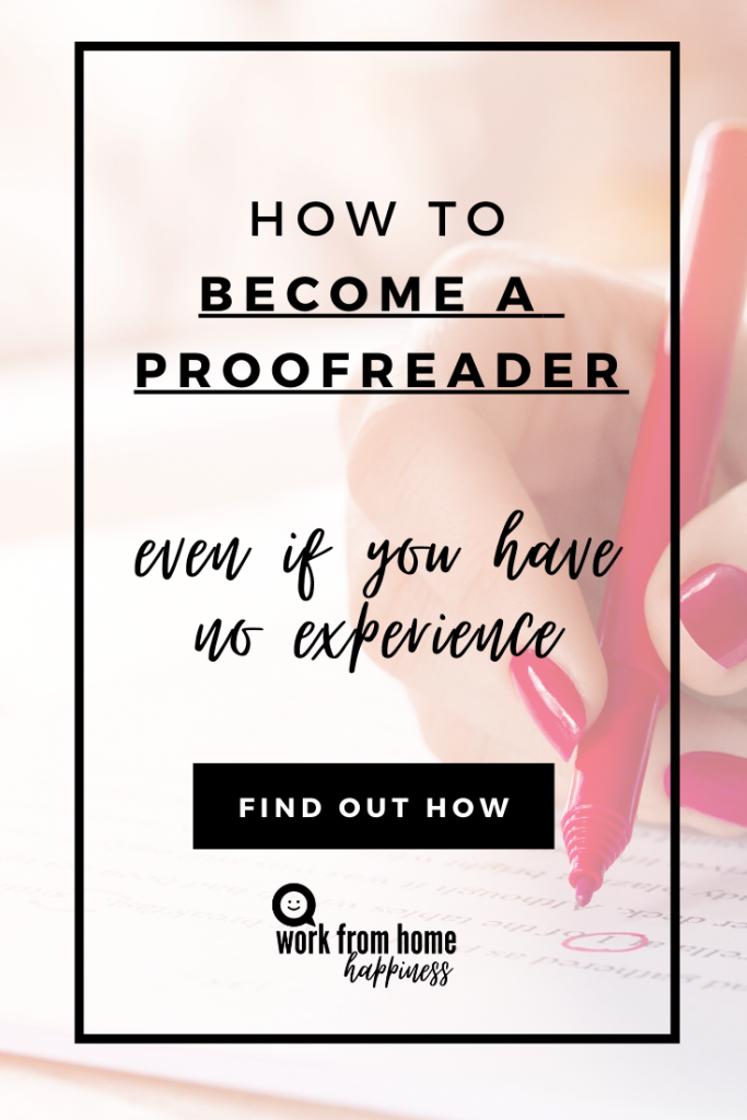 Ready to turn your love of reading into a career? Here's how to become a proofreader (even if you have no professional proofreading experience). 