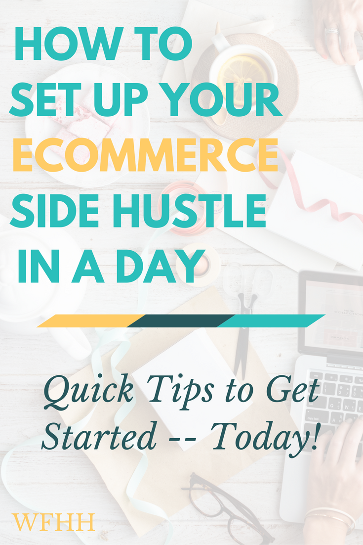 Getting started as an online seller doesn't have to be a huge undertaking. Here are some quick tips to help you launch your ecommerce side hustle in just one day.