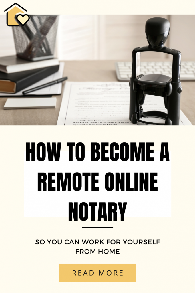 How to become a remote online notary so you can work for yourself - from home! 