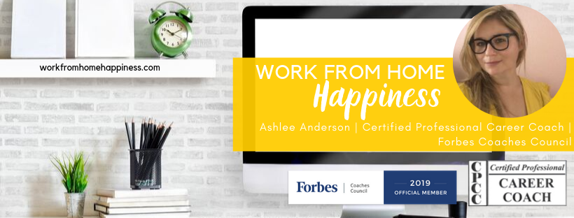 Feeling stuck in your work from home job search? Need some guidance? I'm a Certified Professional Career Coach and Forbes Coaches Council Official Member. Let me help you create a custom career plan to help you kick your cubicle to the curb.