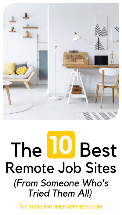 The 10 best remote job sites (from someone who's tried them all).