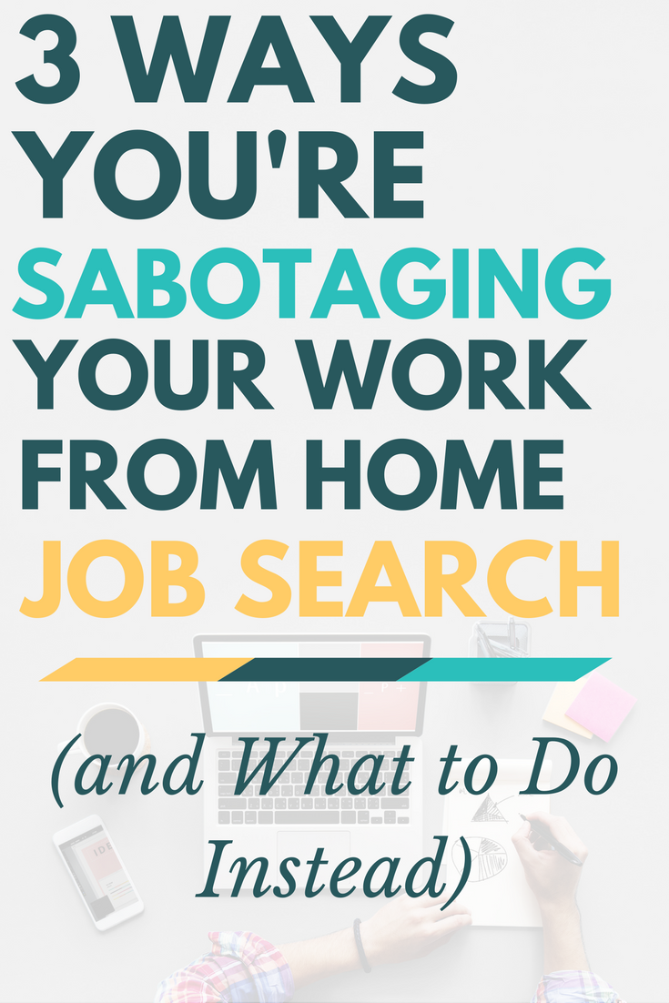 Having a hard time finding a remote job? You may be sabotaging your job search! Here's what you may be doing wrong, and steps you can take to fix it. 