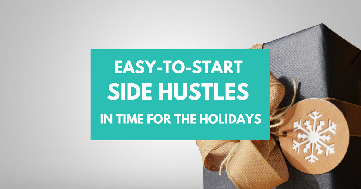 'Tis the season for too much spending. Add balance to your bank account with a holiday side hustle you can grow into the new year!