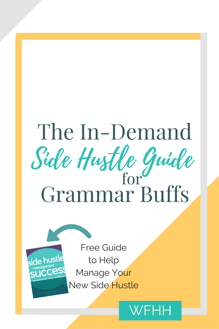 Ready to put your grammar skills to work? These in-demand side hustles are the perfect way to make use of your good grammar.