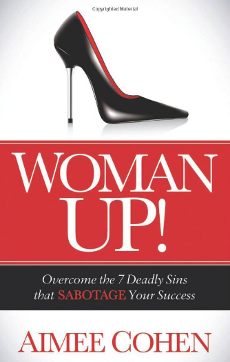 Woman Up! Girl boss book by Aimee Cohen