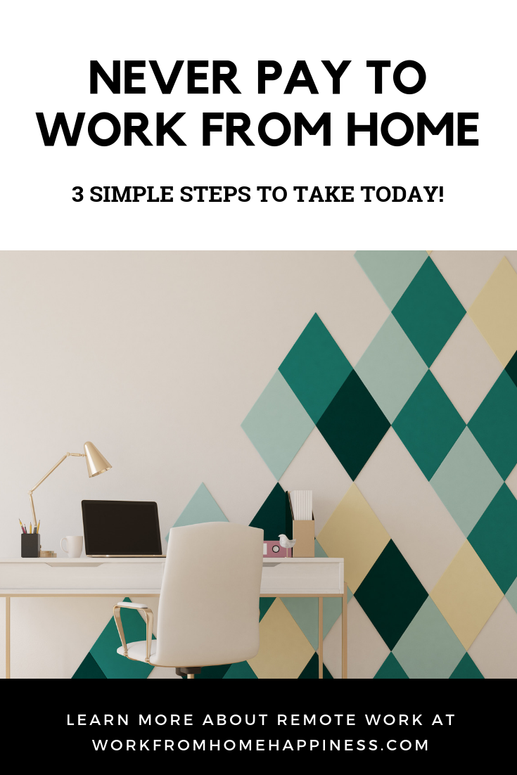 Work From Home Without Investment: 3 Simple Steps To Take Today